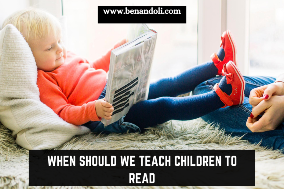 When should we teach children to read